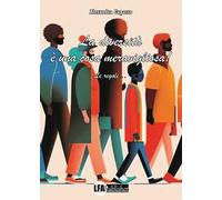 La diversità è una cosa meravigliosa! Le regole