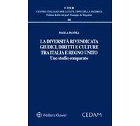 La diversità rivendicata. Giudici, diritti e culture tra Italia e Regno Unito