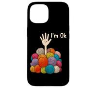 La divertente dichiarazione di I'm Ok Yarn Lover Custodia per iPhone 15