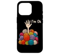 La divertente dichiarazione di I'm Ok Yarn Lover Custodia per iPhone 16 Pro