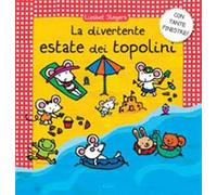 La divertente estate dei topolini. Ediz. illustrata