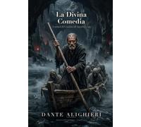 La Divina Comedia (Traducido): Los 100 cantos completos, en español de hoy · con guía de lectura