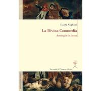 La Divina Commedia. Antologia in latino