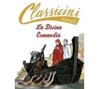 La Divina Commedia. Classicini. Ediz. illustrata