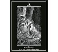 La Divina Commedia di Dante. Ediz. illustrata