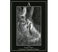 La Divina Commedia di Dante. Ediz. illustrata - Doré Gustave
