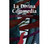 La Divina Commedia. Ediz. a colori