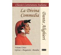 La Divina Commedia. Ediz. integrale - Alighieri Dante