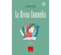 La Divina Commedia. I classici facili raccontati da Carlo Scataglini. Con audiolibro