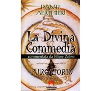La Divina Commedia. Il Purgatorio - Alighieri Dante