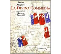La Divina Commedia illustrata da Sandro Botticelli. Ediz. illustrata - Ali...