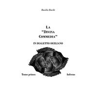 La Divina Commedia in dialetto siciliano