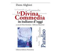 La Divina Commedia in italiano d'oggi. Paradiso