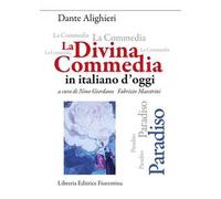 La Divina Commedia in italiano d'oggi. Paradiso