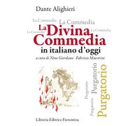 La Divina Commedia in italiano d'oggi. Purgatorio - 2014 - Librer