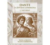 La Divina Commedia. Inferno. Comedia Dantis Alagherii. Vol. 1