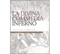 La Divina Commedia. Inferno. Con note storico-mediche