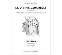 La Divina Commedia. Inferno. Schemi, analisi e commento critico dei singoli canti. Ediz. integrale