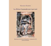 9788831656443 La Divina Commedia non è per tutti - Massimo Desideri