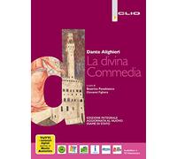 La Divina Commedia. Nuova edizione integrale aggiornata al nuovo esame di Stato. Con e-book. Con espansione online