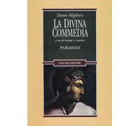 La Divina Commedia. Paradiso - Alighieri Dante