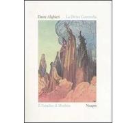 La Divina Commedia. Paradiso. Ediz. illustrata