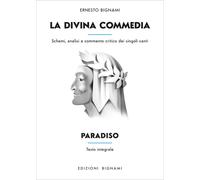 La Divina Commedia. Paradiso. Schemi, analisi e commento critico