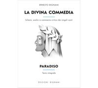 La Divina Commedia. Paradiso. Schemi, analisi e commento critico dei singoli canti. Ediz. integrale