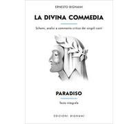 La Divina Commedia. Paradiso. Schemi, analisi e commento critico dei singoli canti. Ediz. integrale