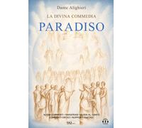 La Divina Commedia - Paradiso: Testo integrale. Parafrasi. Commenti critici. Audio commenti di ogni canto.