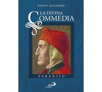 La Divina Commedia. Vol. 3: Paradiso.