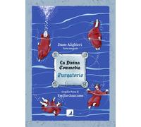 La Divina Commedia. Purgatorio. Il graphic poem. Ediz. integrale - Alighie...