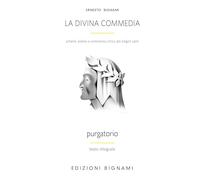 La Divina Commedia. Purgatorio. Schemi, analisi e commento critico dei singoli canti