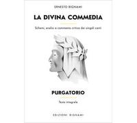 La Divina Commedia. Purgatorio. Schemi, analisi e commento critico dei singoli canti. Ediz. integrale