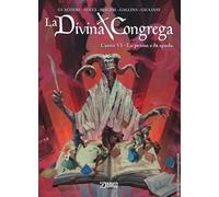 La divina congrega. Canto VI: La penna e la spada