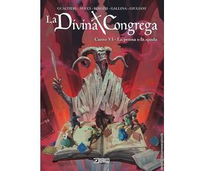 La divina congrega. Canto VI: La penna e la spada [Hardcover] [Apr 11, 2025] Nuc