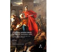 La divina misericordia tra diritto, teologia e arte: INTUIZIONI GIURIDICO-MORALI DEL SERVO DI DIO PADRE FELICE MARIA CAPPELLO, SJ