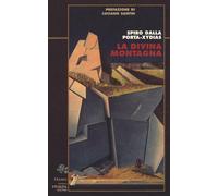 La divina montagna - Dalla Porta Xidias Spiro