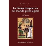 La Divina Terapeutica nel mondo greco-egizio