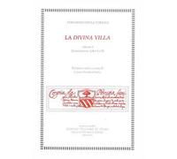 La divina villa. Ediz. critica. Vol. 1: Introduzione, Libri I e II.