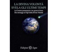 La Divina Volontà svela gli ultimi tempi