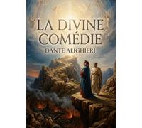 La Divine Comédie Tome 1: Un voyage initiatique à travers l'au-delà