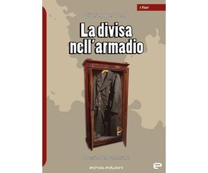 La divisa nell'armadio - [Echos Edizioni]