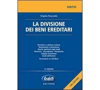 La divisione dei beni ereditari. Con CD-ROM