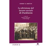 La divisione del lavoro sociale di Durkheim