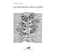 La divisione della gioia - Testa Italo