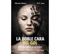 La doble cara del gol: Del business al potrero: 94