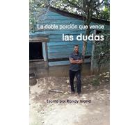 La doble porción que vence las dudas