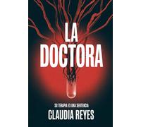 La Doctora: Cuando la cura se convierte en castigo.