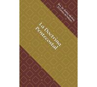 La Doctrina Pentecostal
